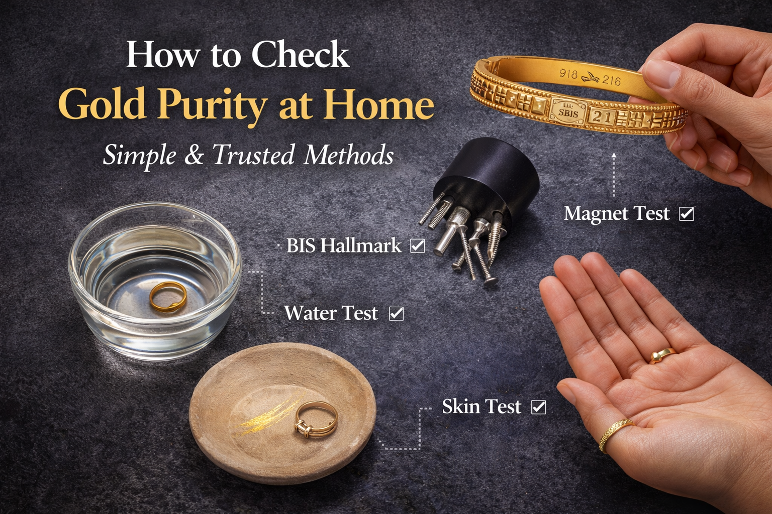 How to Check Gold Purity at Home: Simple & Trusted Methods